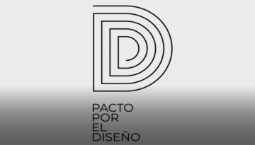 Un «Pacto por el Diseño» necesario para contribuir a la transformación económica, social y medioambiental de España